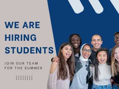 We are hiring students. Join our team for the summer. A group of smiling students.